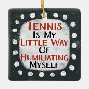 En Céramique Le Tennis Est Mon Petit Ornement
