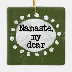 En Céramique Namaste My Cher - Ornement Vert