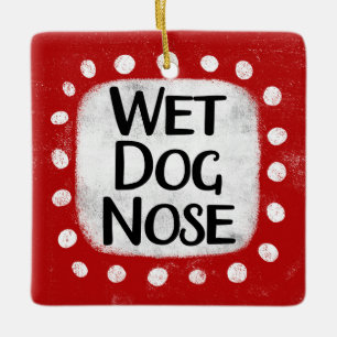 En Céramique Ornement du nez de chien mouillé