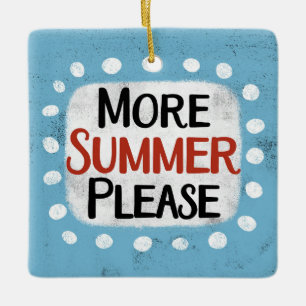 En Céramique Plus Été S'Il Vous Plaît Ornement