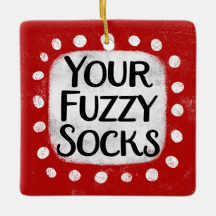 En Céramique Votre Ornement De Chaussettes Fuzzy