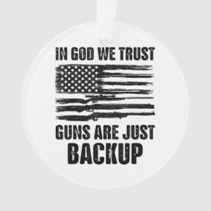 En Dieu, Nous Croyons Que Les Armes À Feu Sont Jus