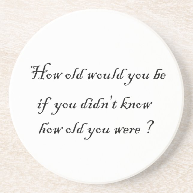 En Grès quel âge auriez-vous ? - dessous de verre (Devant)