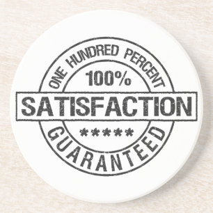 En Grès SATISFACTION dessous de verre GARANTI