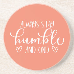 En Grès Toujours rester humble et Dessous de verre