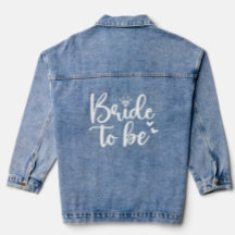 Épouse De Bachelorette À Être Denim Veste