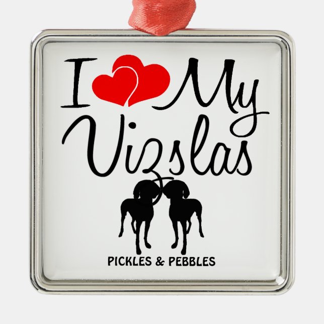 En Métal J'Aime Mon Ornement De Deux Vizlas (Devant)