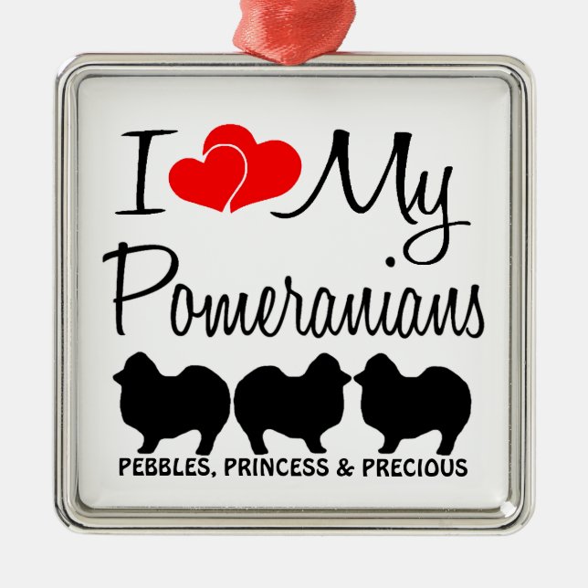 En Métal Personnalisé J'Aime Mon Ornement De Trois Pomérani (Devant)