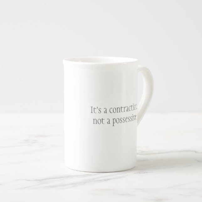 En Porcelaine "C'est tasse d'une contraction" (Devant droit)