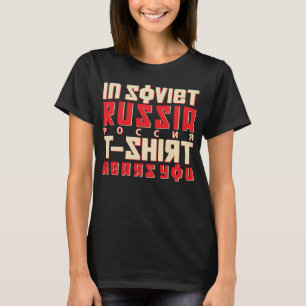 En Russie Soviétique T-shirt vous porte