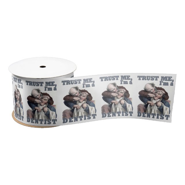 En Satin Ruban humour DENTIST (Bobine)