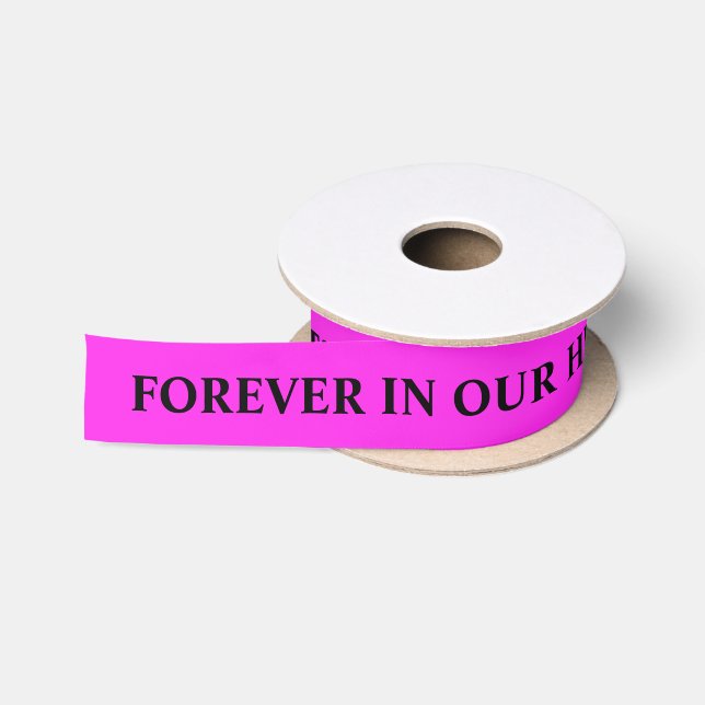 En Satin Toujours dans nos coeurs | Ruban Fuchsia (Bobine)