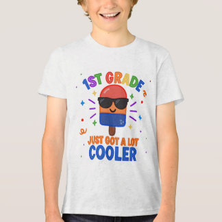 En Tri-matière 1st Grade Just Got A Lot Cooler T-Shirt