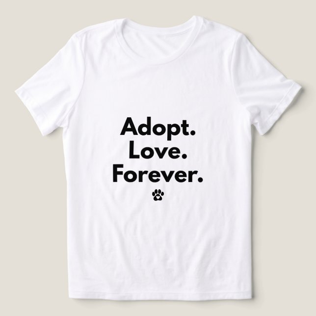 En Tri-matière Adopt Love Forever T-Shirt (Design Recto)
