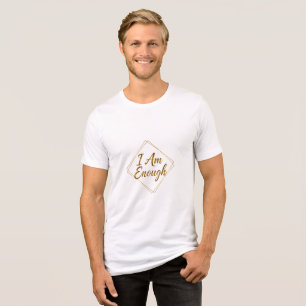 En Tri-matière Chemise T-Shirt à manches courtes "I Am Enough Scr