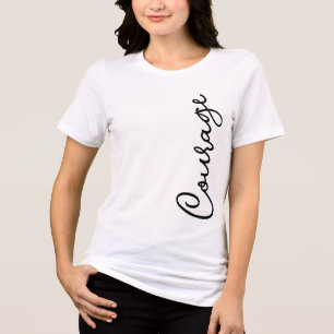 En Tri-matière Courage Graphique T-Shirt Inspirationnel Word Impr