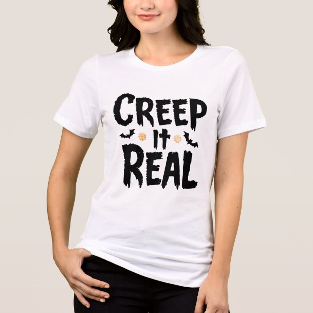En Tri-matière Creep It Real Funny Halloween Typographie T-shirt (Recto)