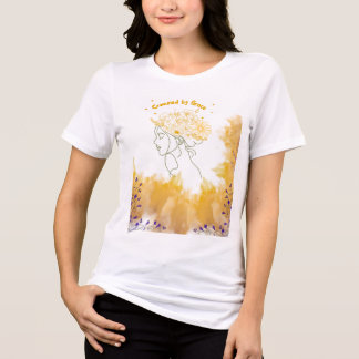 En Tri-matière Crowned by Grace – Feminine Strength T-Shirt