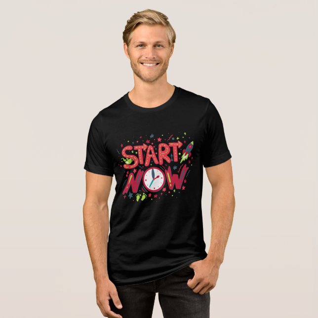 En Tri-matière Design de t-shirt Start Now (Recto plein)