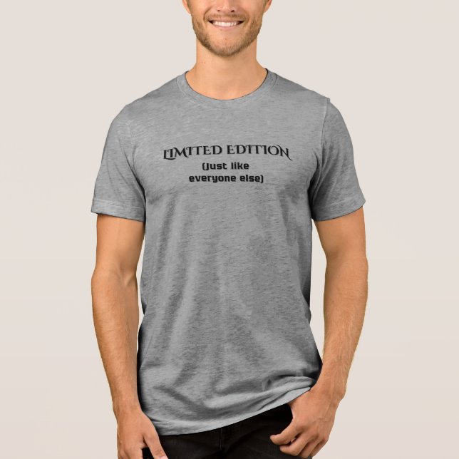 En Tri-matière Funny Limited Edition Sarcastic Quote T-Shirt (Recto)