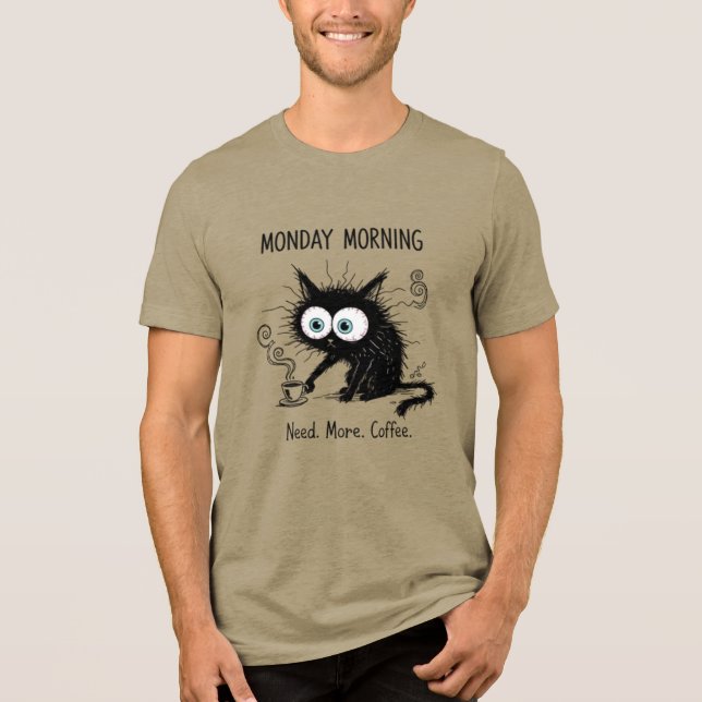En Tri-matière Funny Monday Morning Coffee Lover Cat T-Shirt (Recto)