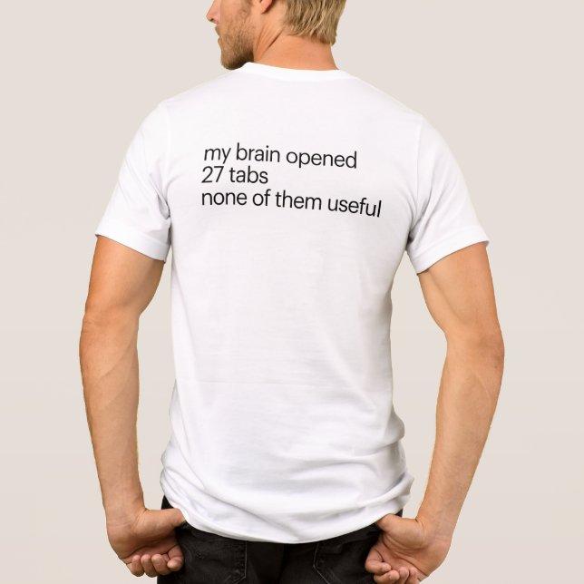 En Tri-matière Funny Overthinking T-Shirt | ADHD Humor Tee (Verso)