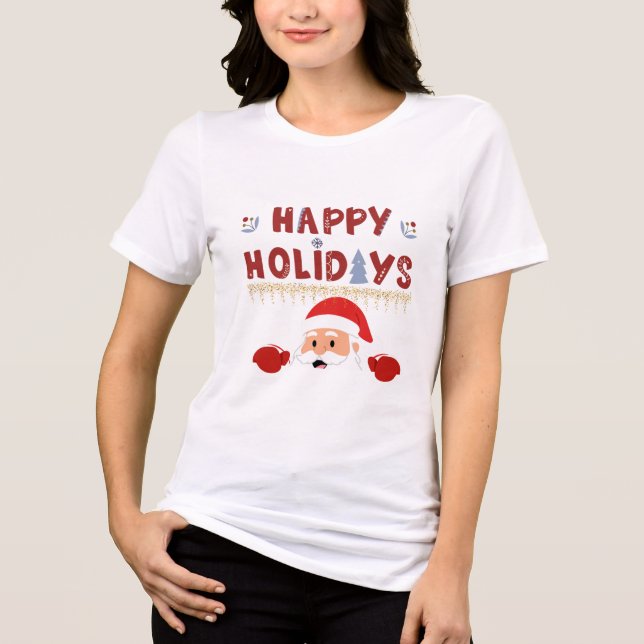 En Tri-matière Happy Holidays Santa T-Shirt – Festive Christmas  (Recto)