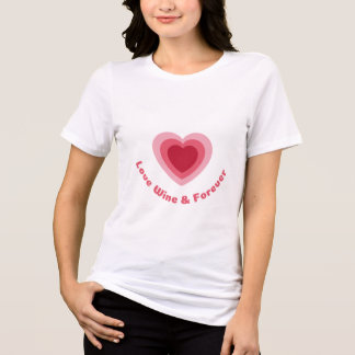 En Tri-matière Love Wine & Forever - T-Shirt Mariage pour les mar