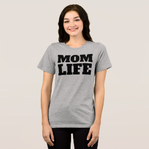 EN TRI-MATIÈRE MOM LIFE T-SHIRT