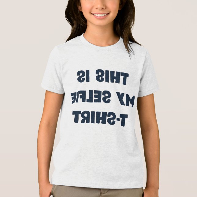 En Tri-matière Mon T-Shirt Selfie (Recto)