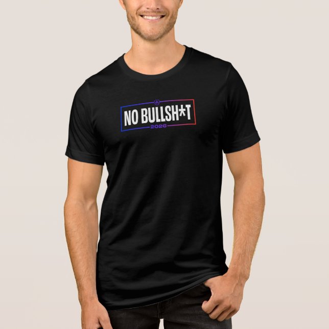 En Tri-matière No Bullsh*t 2026 T-shirt politique, noir (Recto)