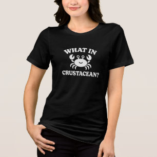 En Tri-matière Qu'est-ce que Crustacé? T-shirt drôle de homard cr