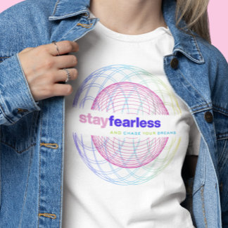 En Tri-matière Restez sans peur / Poursuivez votre Rêve T-shirt