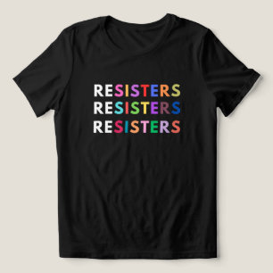En Tri-matière T-shirt arc-en-ciel anti-autoritaire RESISTERS