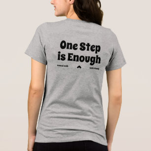 En Tri-matière T-Shirt avec le texte d'encouragement « Un pas suf