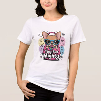 En Tri-matière T-shirt Chihuahua « Petit mais puissant »