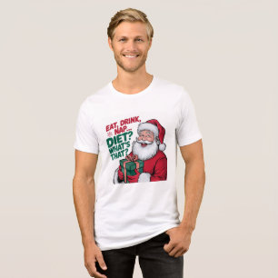 En Tri-matière T-Shirt Cozy Eat Drink Nap Santa Noël