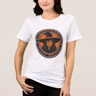 En Tri-matière T-shirt de la citation de sorcière d'Halloween