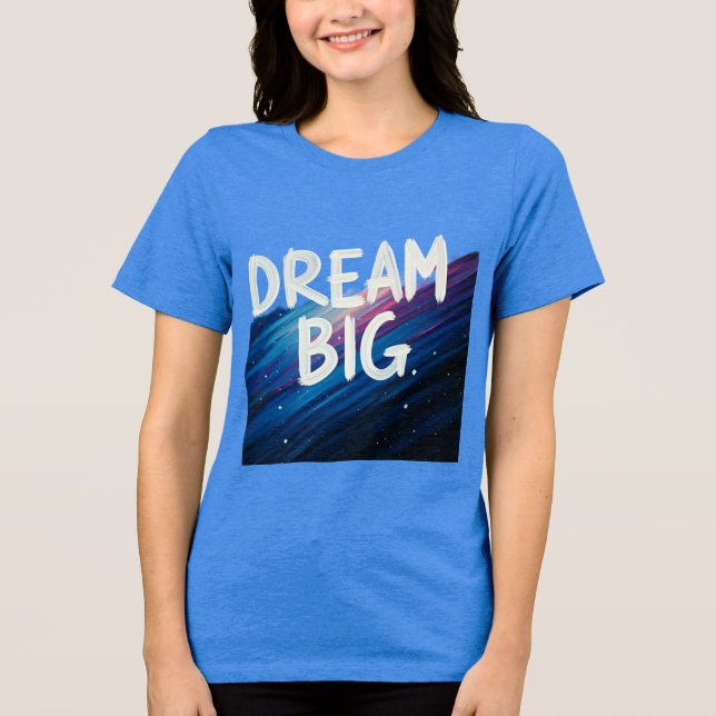 En Tri-matière T-shirt Dream big Theme (Recto)