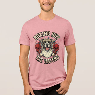 En Tri-matière T-shirt drôle Boxer Dog Boxing Out The Haters Desi