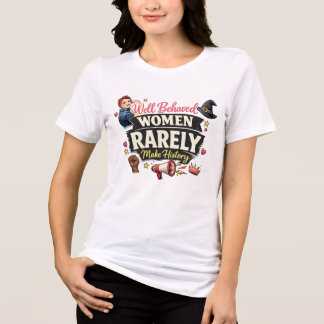 En Tri-matière T-shirt du Mois de l'Histoire des Femmes Ironique