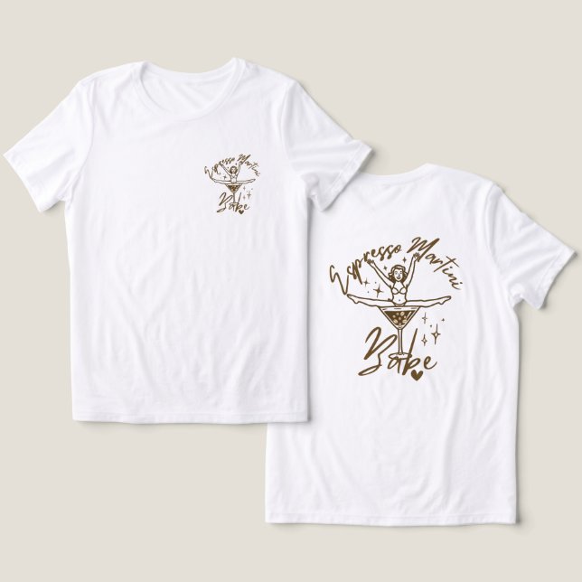 En Tri-matière T-Shirt Espresso Martini Babe (Design Recto & Verso)