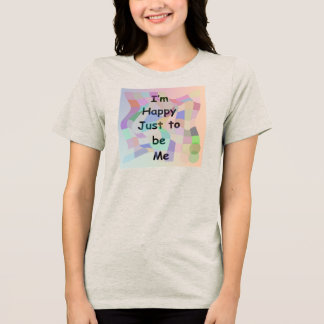 En Tri-matière T-shirt 'Heureux d'être moi'