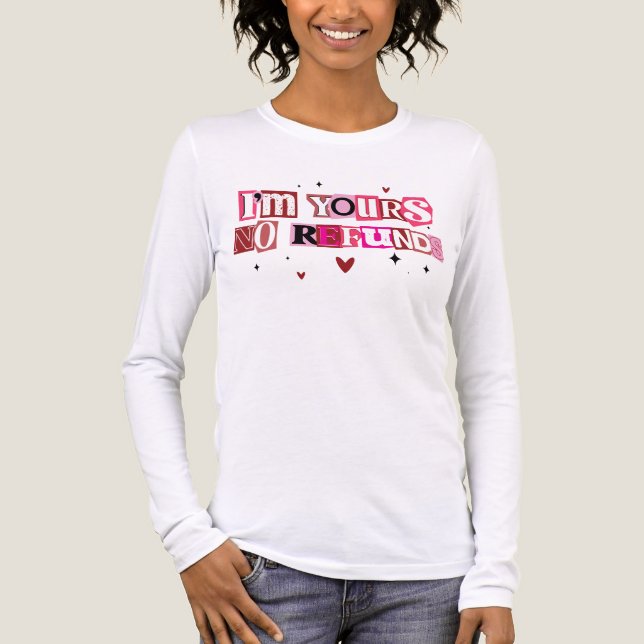 En Tri-matière T-Shirt-I’m Yours No Refunds Adult T-Shirt (Recto)