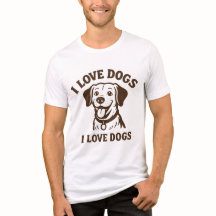 T-shirt « J'adore les chiens – Déclaration mignonn