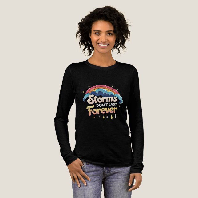 En Tri-matière T-shirt "Les tempêtes ne durent pas éternellement" (Recto complet)