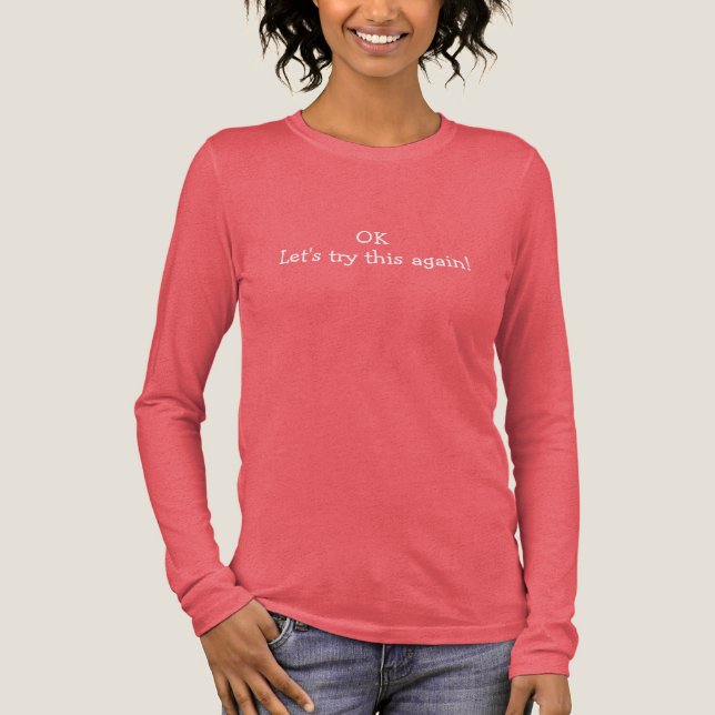 En Tri-matière T-shirt OK Essayons Encore (Recto)