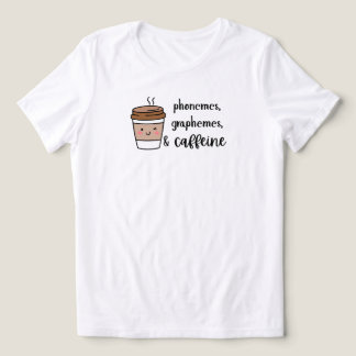 En Tri-matière T-shirt Phonèmes, graphèmes et professeur de caféi