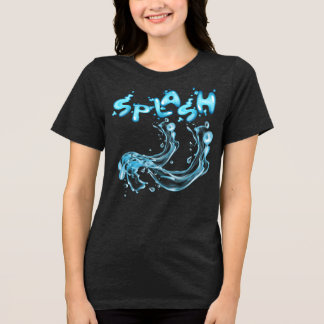 En Tri-matière T-Shirt Splash ! Éclaboussure d'eau dynamique