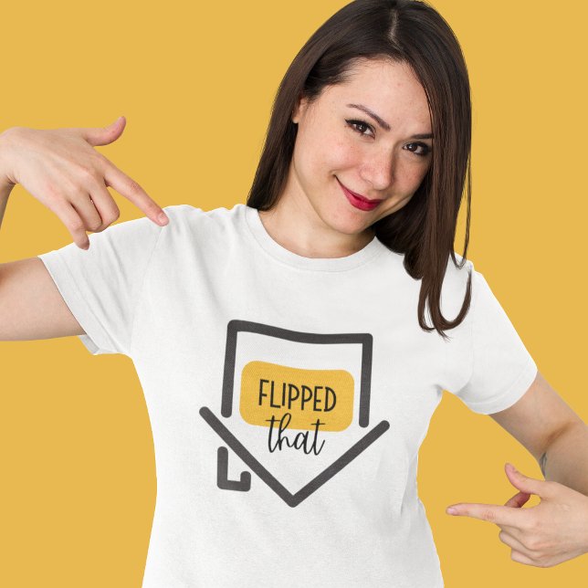 En Tri-matière T-Shirt Tri-Blend De Cette Maison (This fun, "Flipped that" house tri-blend t-shirt would make the perfect gift! )